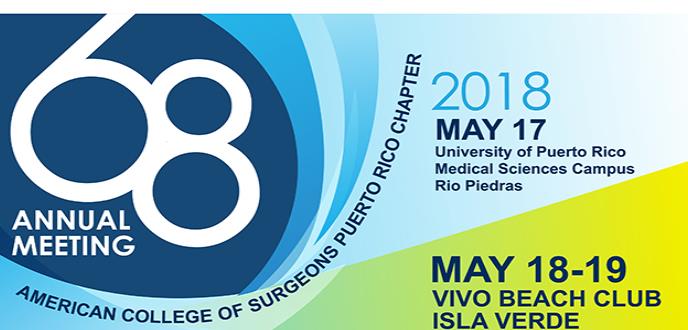 American College of Surgeons PR Chapter 68 th Annual Meeting