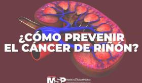 ¿Cómo prevenir el cáncer de riñón?