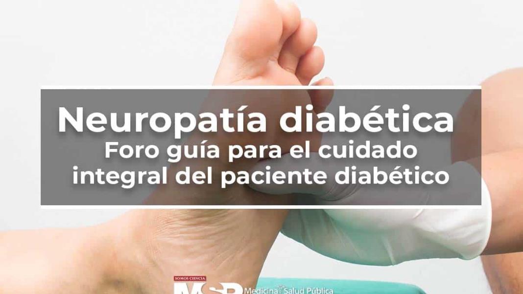 Neuropatía diabética | Foro guía para el cuidado integral del paciente diabético
