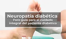 Neuropat&iacute;a diab&eacute;tica | Foro gu&iacute;a para el cuidado integral del paciente diab&eacute;tico