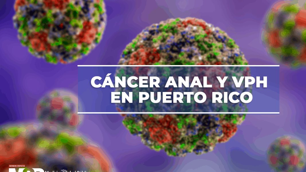 Cáncer anal y VPH en Puerto Rico