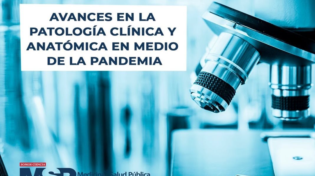 Avances en la patología clínica y anatómica en medio de la pandemia