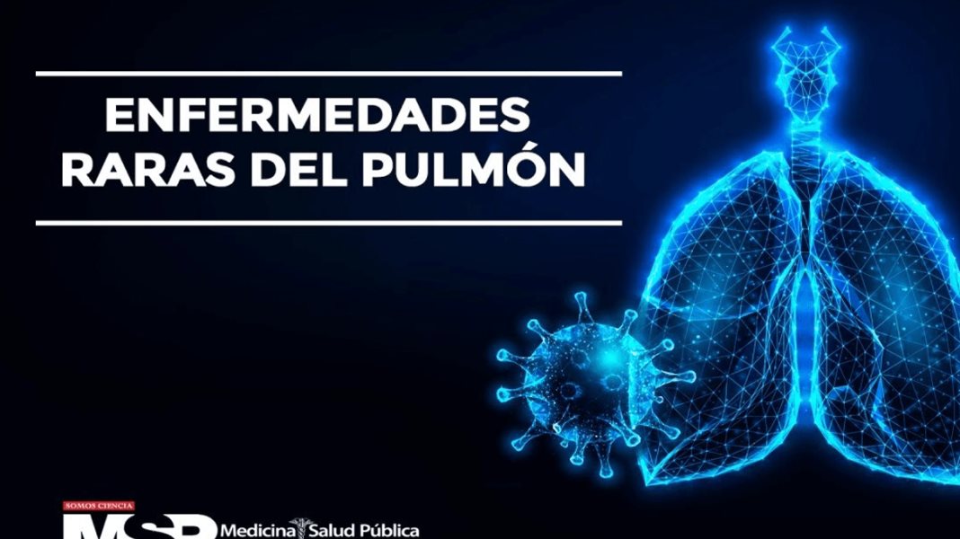 Enfermedades raras del pulmón