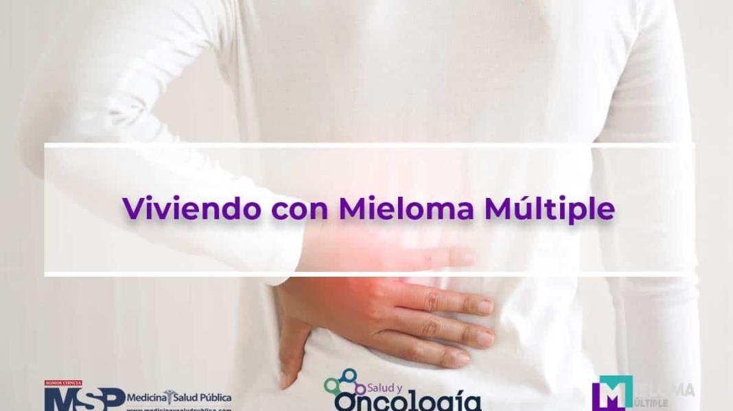 Viviendo con Mieloma Múltiple