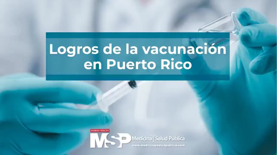 Logros de la vacunación en Puerto Rico