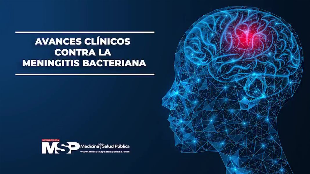 Avances clínicos contra la meningitis bacteriana