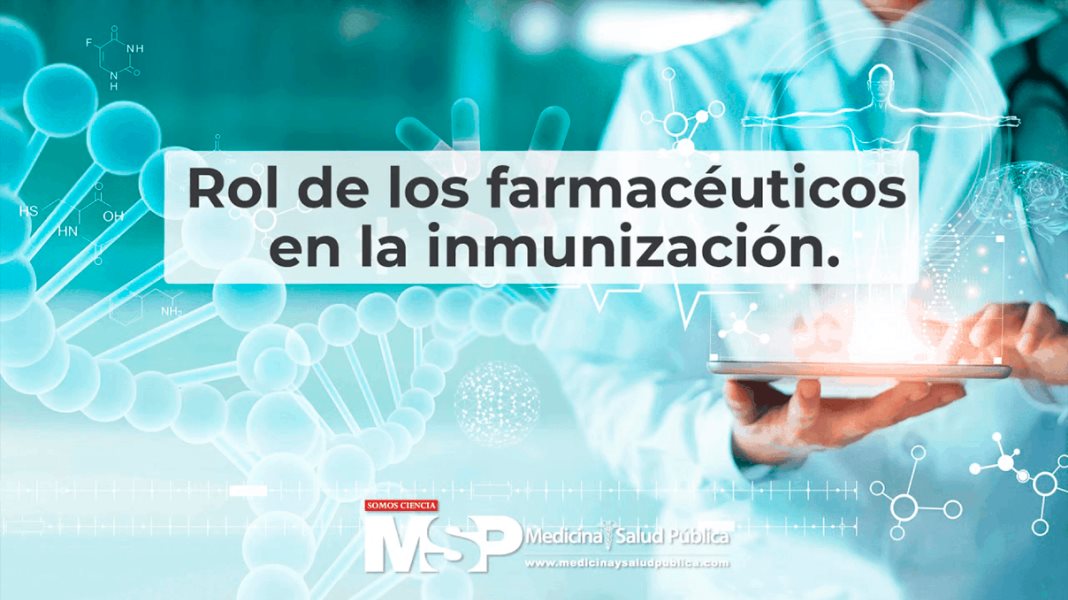 Rol de los farmacéuticos en la inmunización