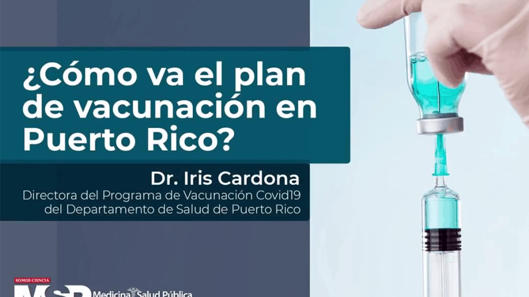 ¿Cómo va el plan de vacunación en Puerto Rico?