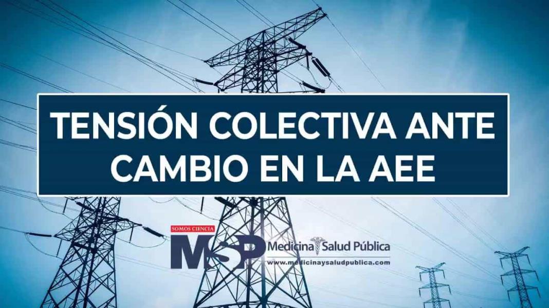 Tensión colectiva ante cambio en la AEE