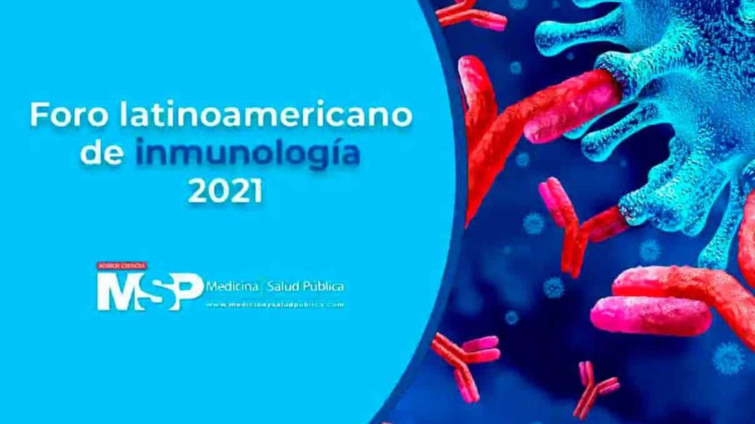 Foro latinoamericano de inmunología 2021