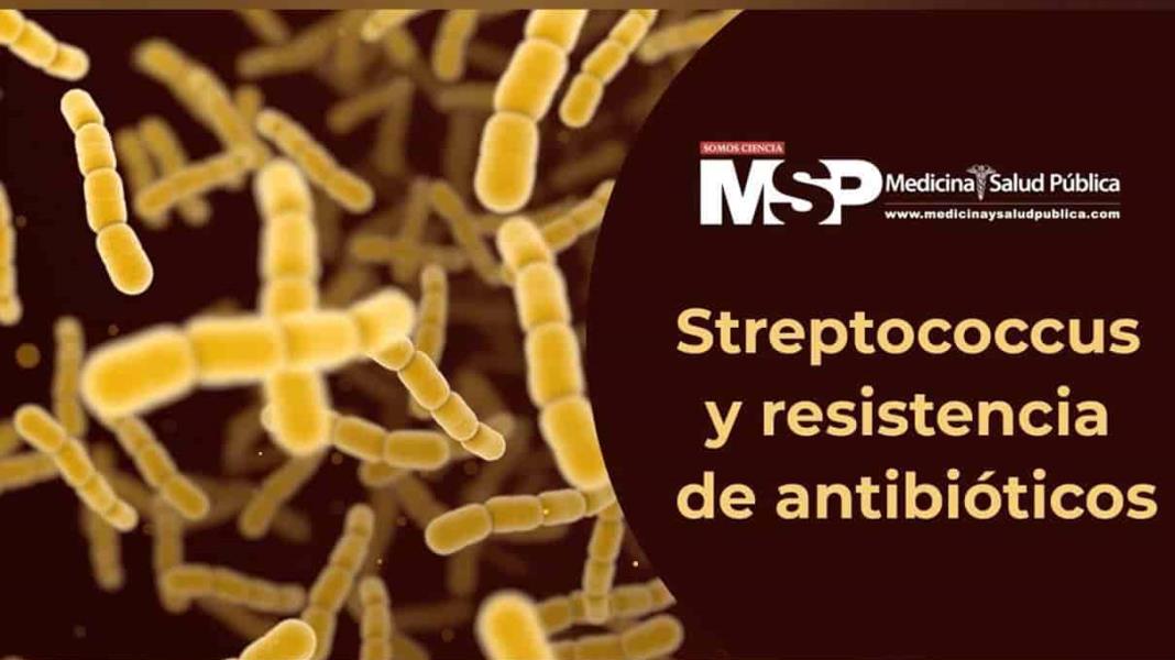 Dra. Arelys Febles - Streptococcus y la resistencia frente a los antibióticos