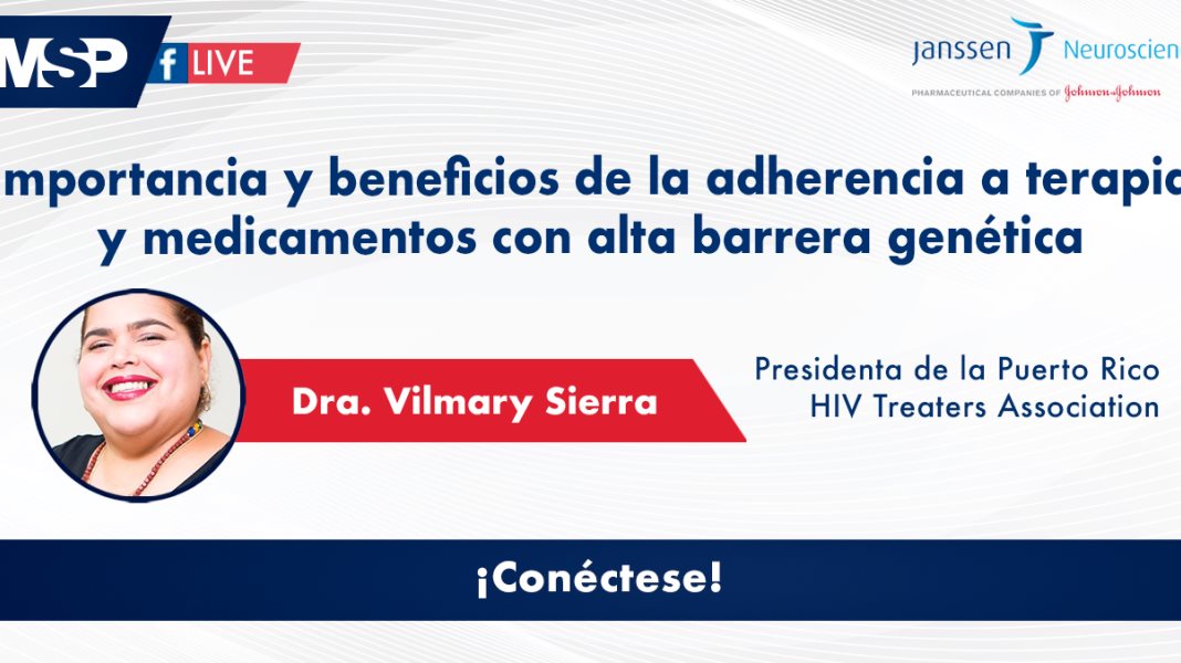 Importancia y beneficios de la adherencia a terapia y medicamentos con alta barrera genética