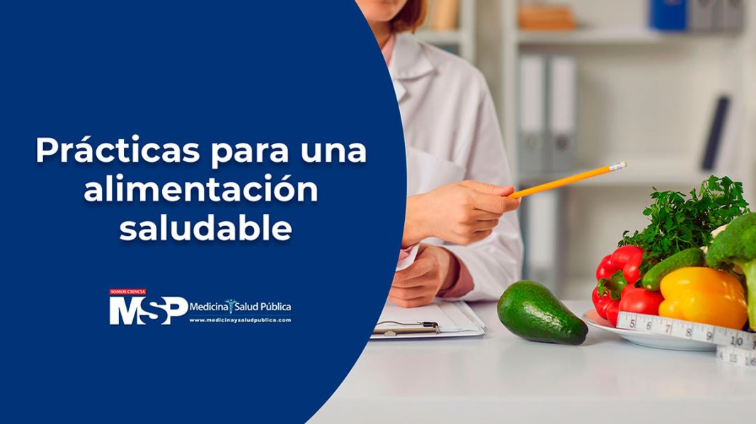 Prácticas para la alimentación saludable