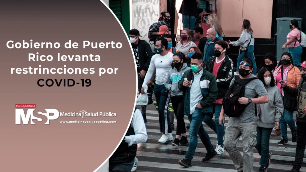 Gobierno de Puerto Rico levanta restricciones por COVID-19