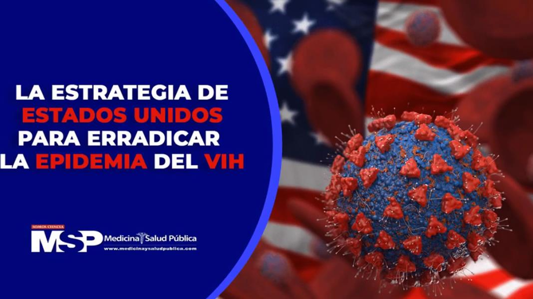 La estrategia de Estados Unidos para erradicar la epidemia del VIH