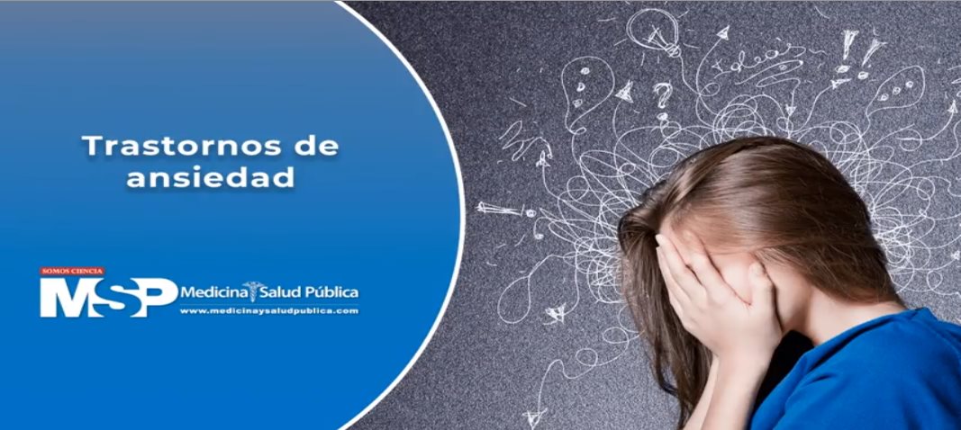 Trastornos de ansiedad - Dra. Alejandra Gómez