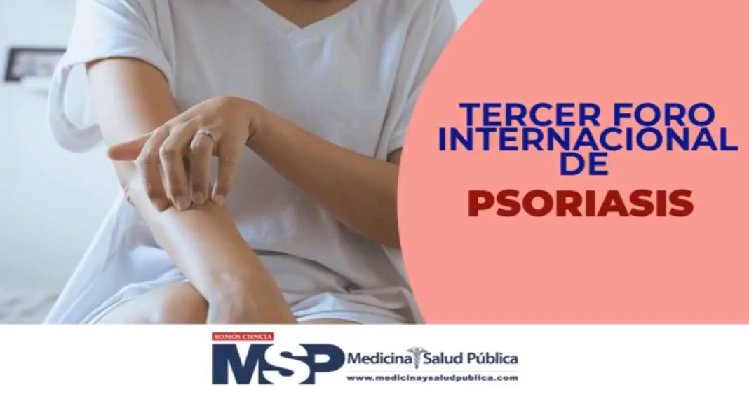Tercer Foro Internacional de Psoriasis MSP