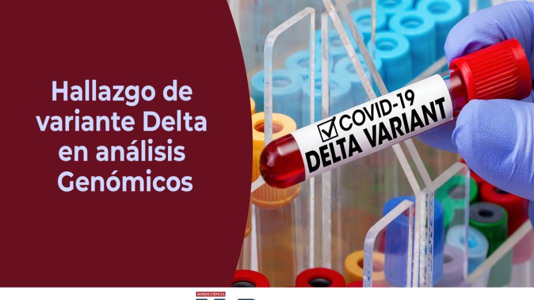 Hallazgo de variante Delta en análisis genómicos