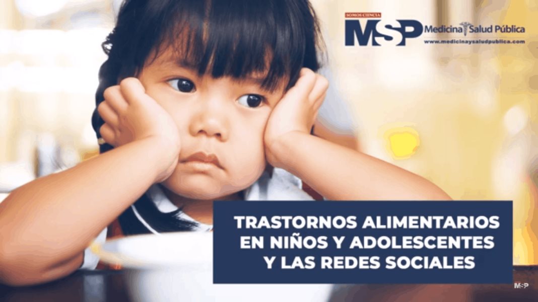 Trastornos alimentarios en niños y adolescentes y las redes sociales