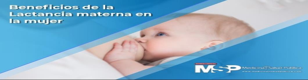 Beneficios de la lactancia materna en la mujer
