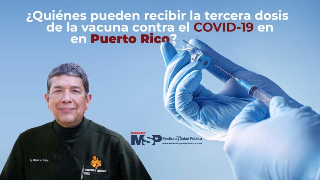 ¿Quiénes pueden recibir la tercera dosis de la vacuna contra el COVID-19 en Puerto Rico?