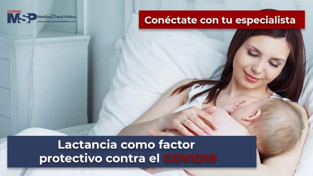 Lactancia como factor protectivo contra el COVID19