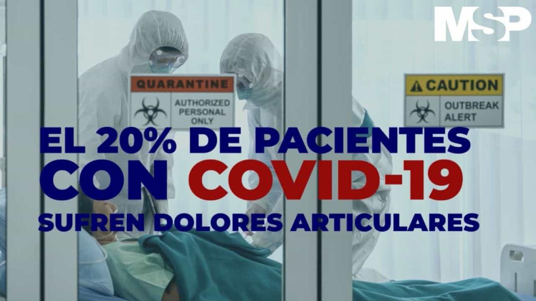 El 20% de pacientes con Covid-19 sufren dolores articulares