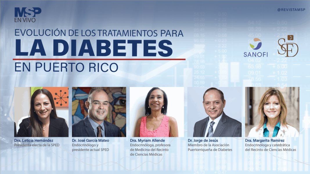 #ForoMSP - Evolución de los tratamientos para la diabetes en Puerto Rico