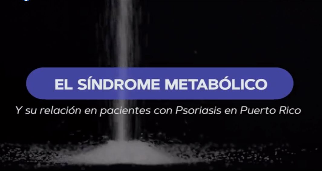 Síndrome Metabólico y su relación con la Psoriasis en Puerto Rico