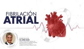 #ExclusivoMSP - Fibrilación Atrial