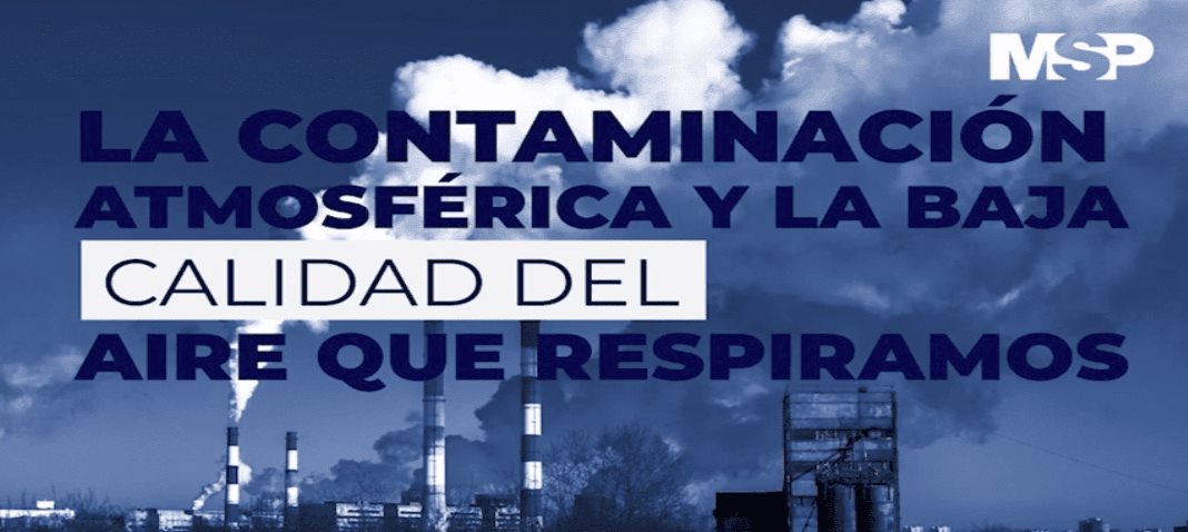 #MSPMedioAmbiente - Contaminación atmosférica y sus consecuencias