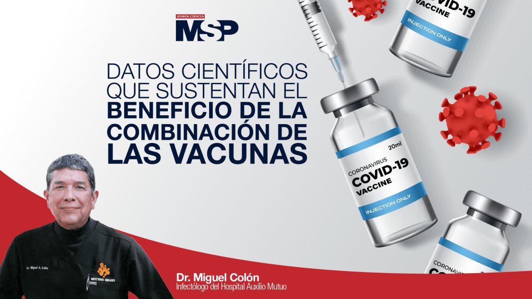 #ExclusivoMSP - Datos científicos que sustentan el beneficio de la combinación de las vacunas