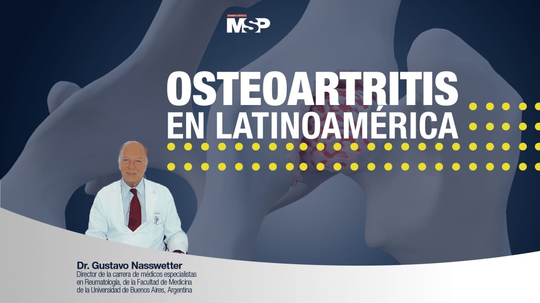 #ExclusivoMSP - Osteoartritis en Latinoamérica