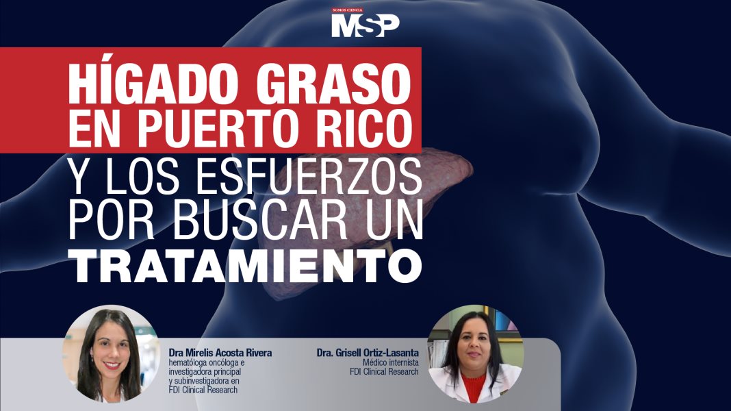 #ExclusivoMSP I Hígado graso en Puerto Rico y los esfuerzos por buscar un tratamiento