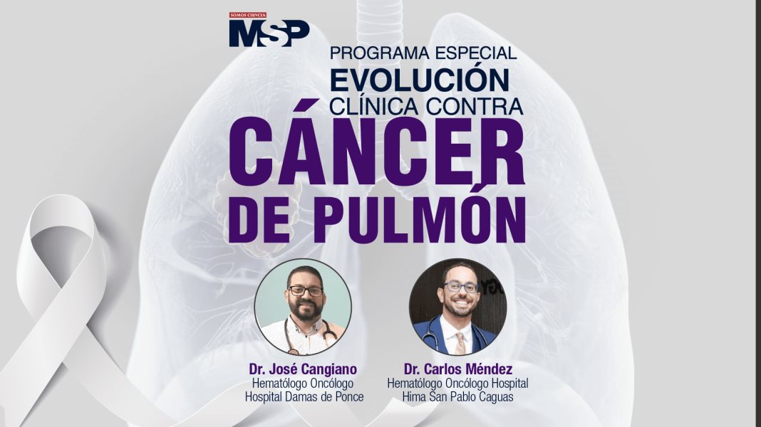 #ExclusivoMSP - Evolución Clínica contra el Cáncer de Pulmón