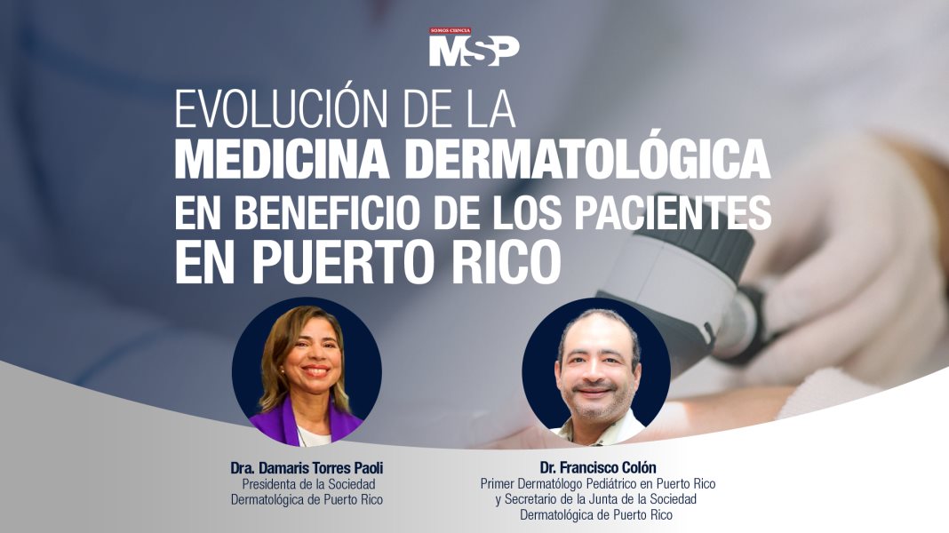 #ExclusivoMSP - Convención de la Sociedad Dermatológica de Puerto Rico