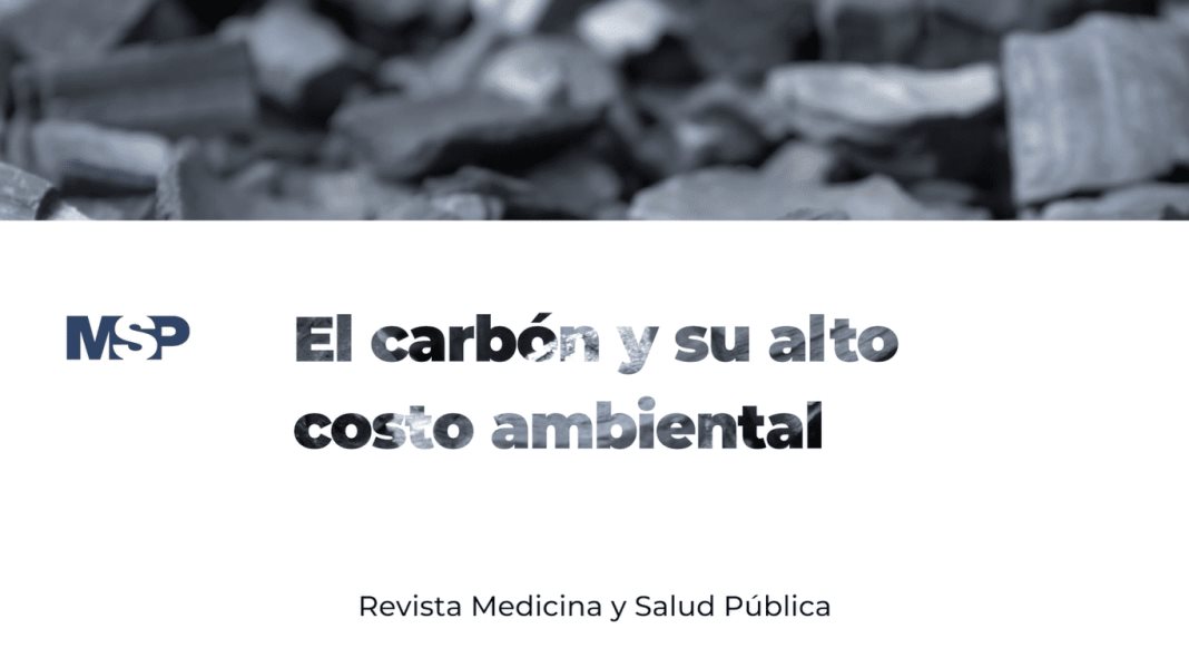#ExclusivoMSP - El carbón y su alto costo ambiental