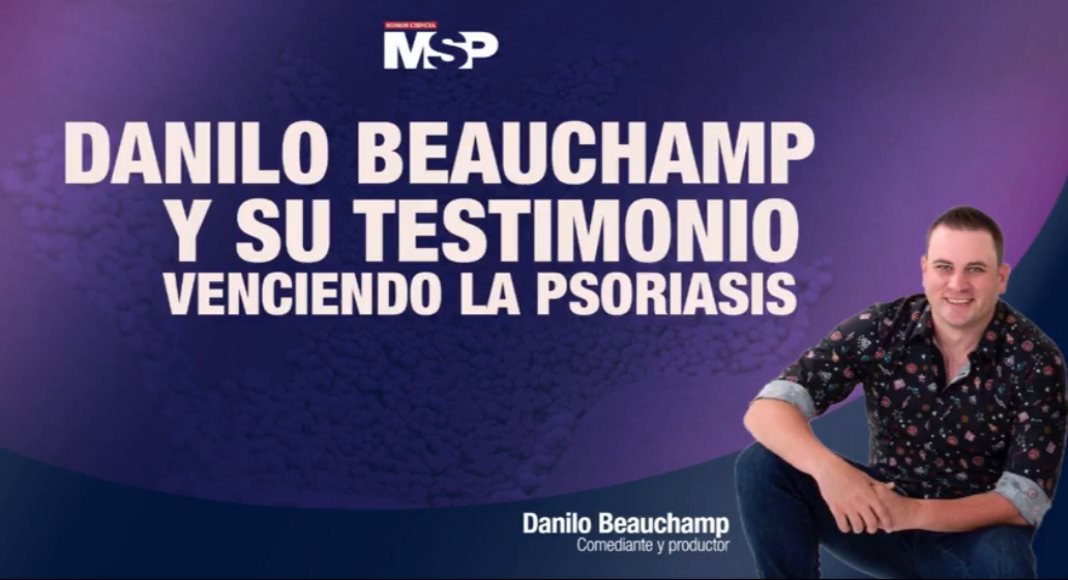 #ExclusivoMSP - Danilo Beauchamp: Venciendo la psoriasis