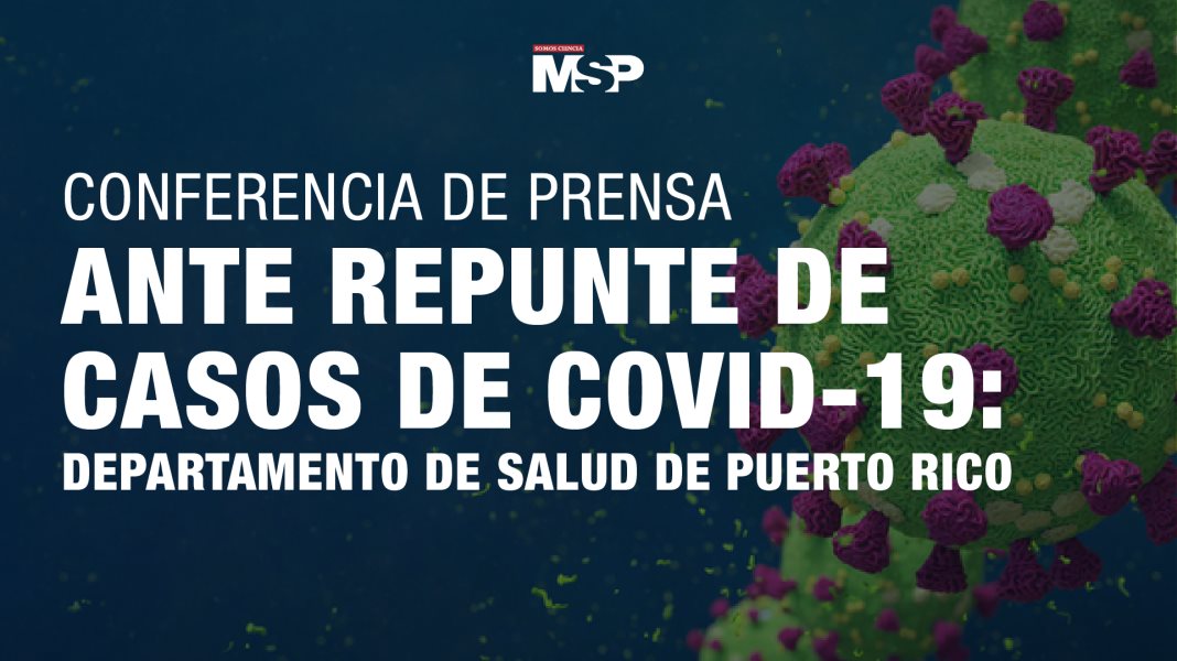 Ahora | Conferencia de Prensa Departamento de Salud de Puerto Rico