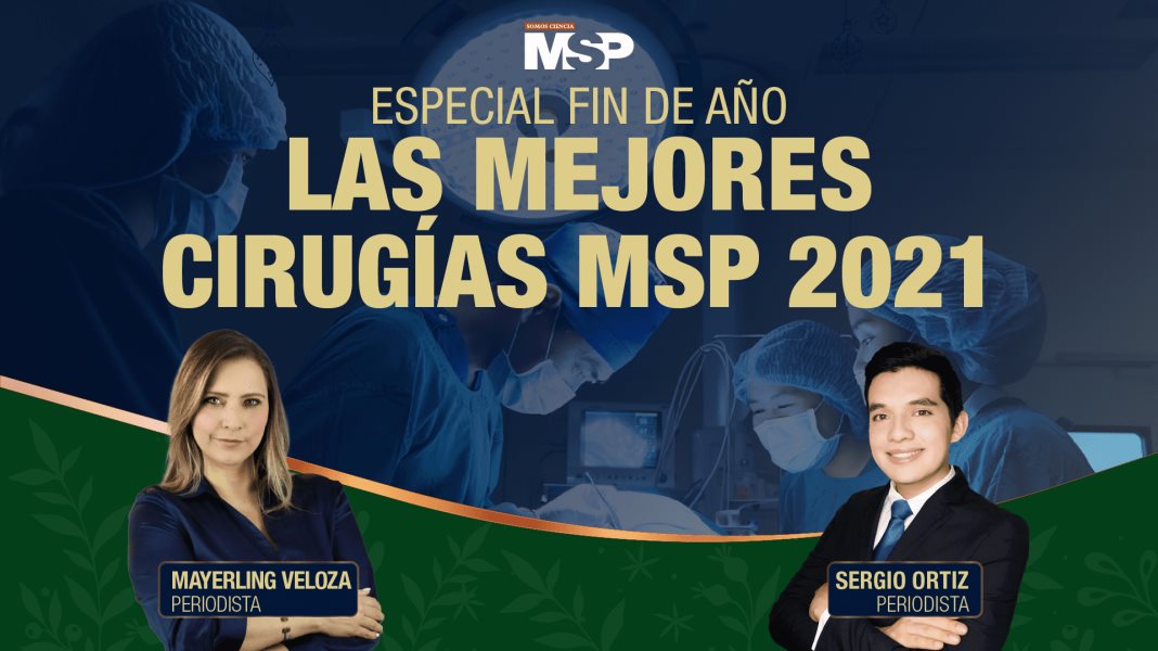 #EspecialFinDeAño -Las mejores cirugías MSP en 2021