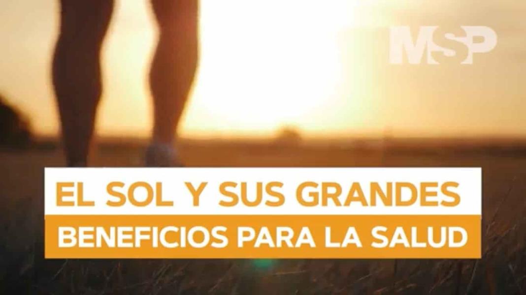 #ExclusivoMSP - El sol y sus grandes beneficios para la salud