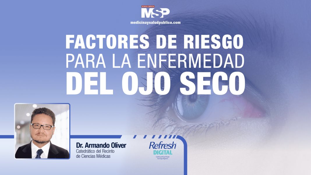 #ExclusivoMSP I Factores de Riesgo para la enfermedad del ojo seco