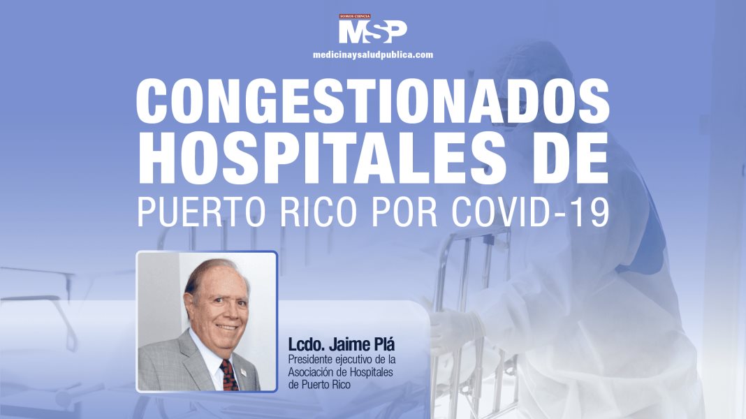 #ExclusivoMSP - Congestionados hospitales de Puerto Rico por COVID-19