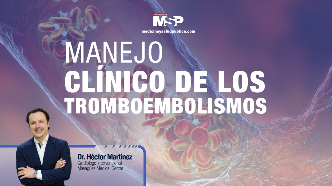 #ExclusivoMSP - Manejo Clínico de los Tromboembolismos