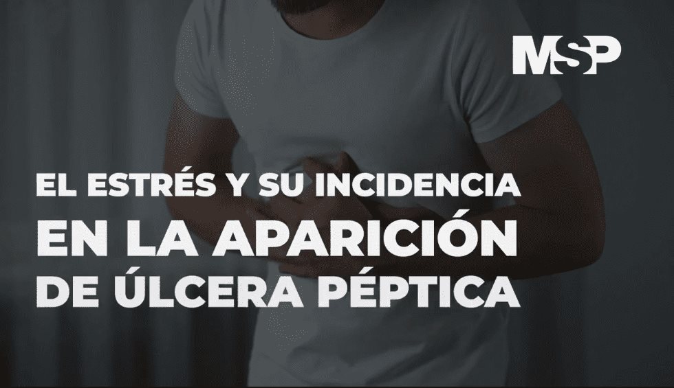 #ExclusivoMSP - El estrés y su incidencia en la aparición de Úlcera Péptica