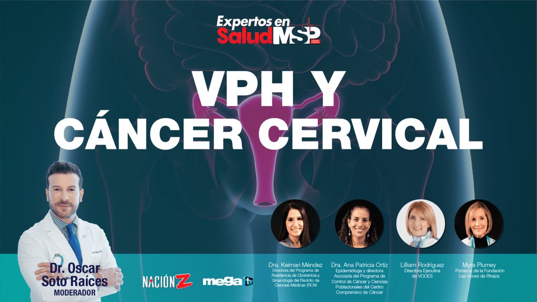 #ExclusivoMSP - VPH y Cáncer Cervical
