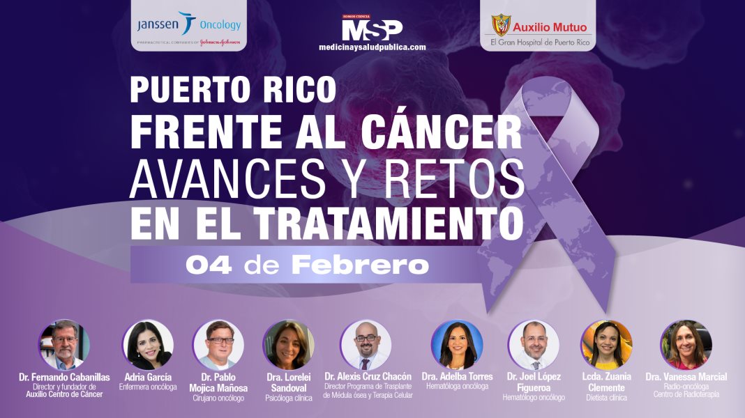 #ExclusivoMSP - Puerto Rico Frente al Cáncer: Avances y retos en el tratamiento