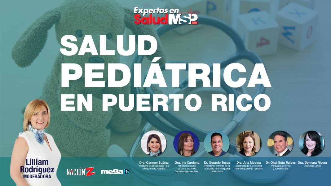 #ExclusivoMSP I Salud Pediátrica en Puerto Rico