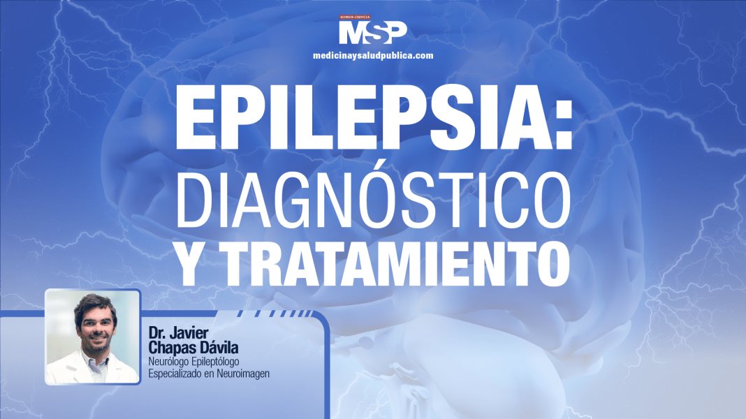 #ExclusivoMSP - Epilepsia: Diagnóstico tratamiento