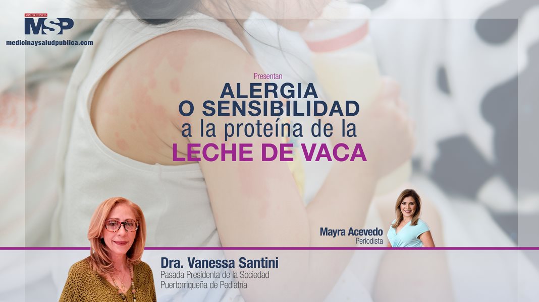 Alergia o sensibilidad a la proteína de la leche